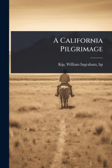 California Pilgrimage