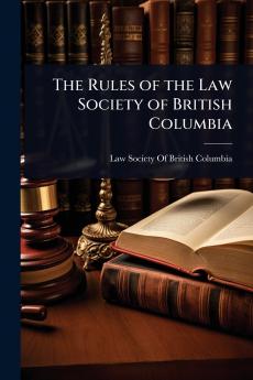 Rules of the Law Society of British Columbia