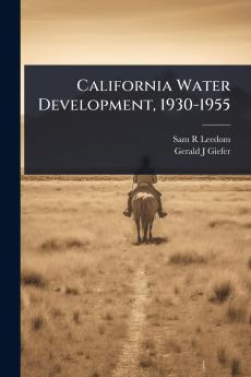 California Water Development 1930-1955
