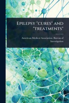 Epilepsy cures and treatments