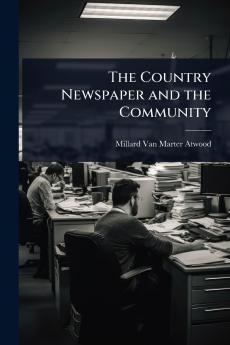 Country Newspaper and the Community