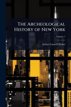 Archeological History of New York