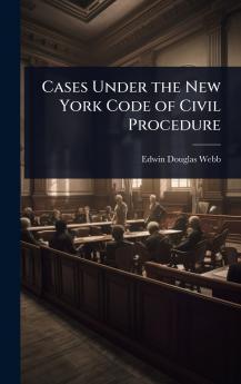 Cases Under the New York Code of Civil Procedure