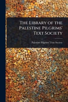 Library of the Palestine Pilgrims' Text Society