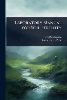 Laboratory Manual for Soil Fertility