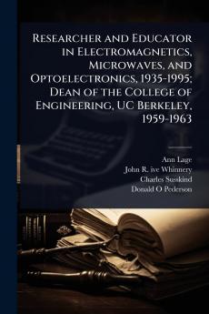 Researcher and Educator in Electromagnetics Microwaves and Optoelectronics 1935-1995; Dean of the College of Engineering UC Berkeley 1959-1963