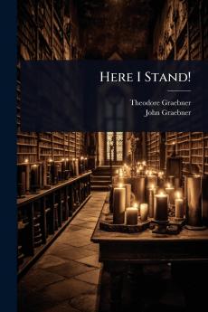 Here I Stand!