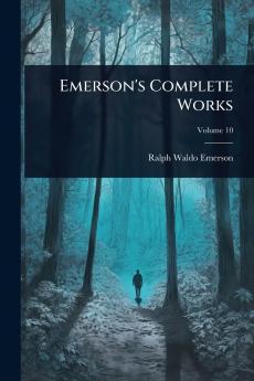 Emerson's Complete Works