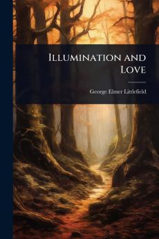 Illumination and Love