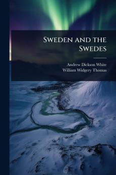 Sweden and the Swedes