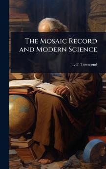 Mosaic Record and Modern Science