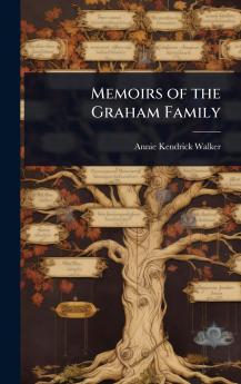 Memoirs of the Graham Family