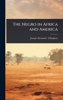 Negro in Africa and America