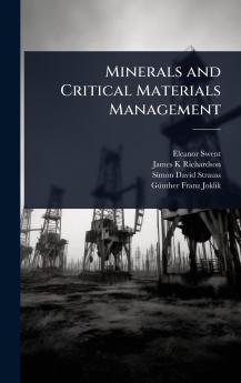 Minerals and Critical Materials Management