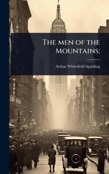 men of the Mountains;
