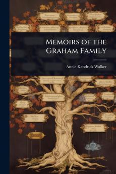Memoirs of the Graham Family