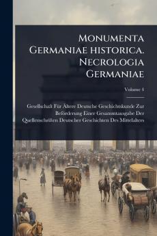Monumenta Germaniae historica. Necrologia Germaniae