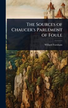 Sources of Chaucer's Parlement of Foule