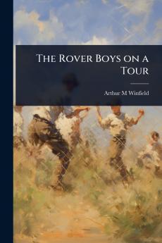 Rover Boys on a Tour