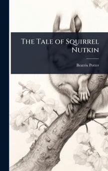 Tale of Squirrel Nutkin