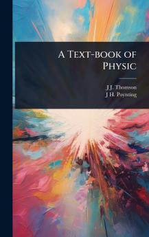 Text-book of Physic
