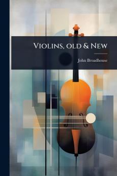 Violins old & New