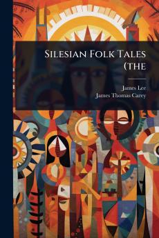 Silesian Folk Tales (the