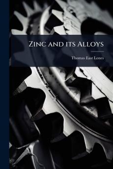Zinc and its Alloys