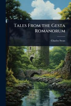 Tales From the Gesta Romanorum