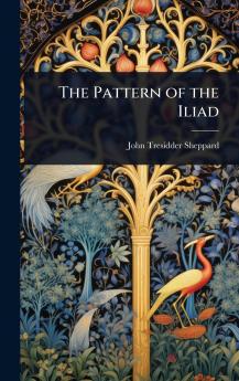 Pattern of the Iliad