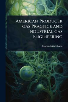 American Producer gas Practice and Industrial gas Engineering
