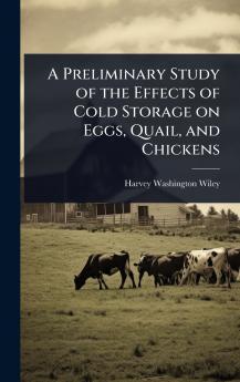 Preliminary Study of the Effects of Cold Storage on Eggs Quail and Chickens