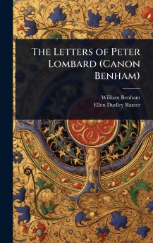 Letters of Peter Lombard (Canon Benham)