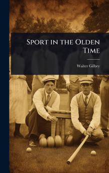 Sport in the Olden Time