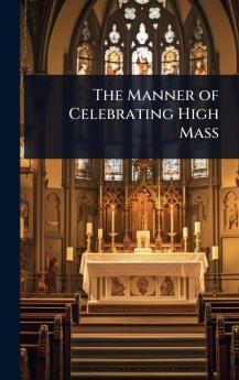 Manner of Celebrating High Mass