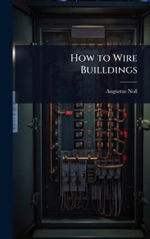 How to Wire Builldings