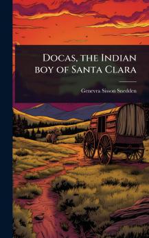 Docas the Indian boy of Santa Clara