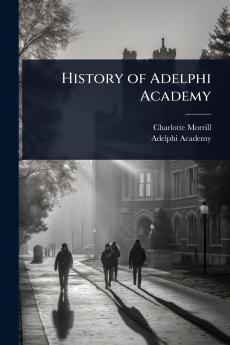 History of Adelphi Academy