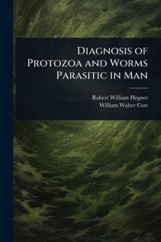 Diagnosis of Protozoa and Worms Parasitic in Man