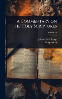Commentary on the Holy Scriptures