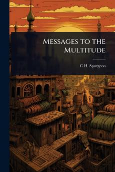 Messages to the Multitude