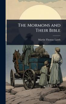 Mormons and Their Bible
