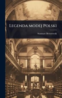 Legenda modej Polski