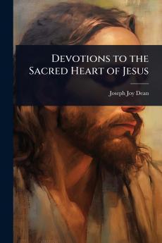 Devotions to the Sacred Heart of Jesus