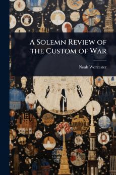 Solemn Review of the Custom of War