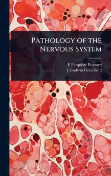 Pathology of the Nervous System