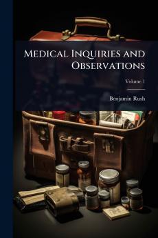 Medical Inquiries and Observations