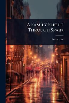 Family Flight Through Spain