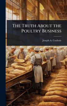 Truth About the Poultry Business