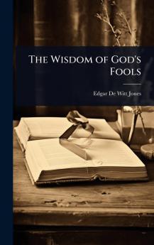 Wisdom of God's Fools
